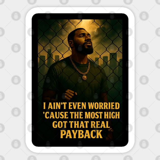 The Payback Principle Sticker by Lamar 's Store